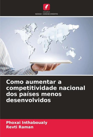 Como aumentar a competitividade nacional dos países menos desenvolvidos