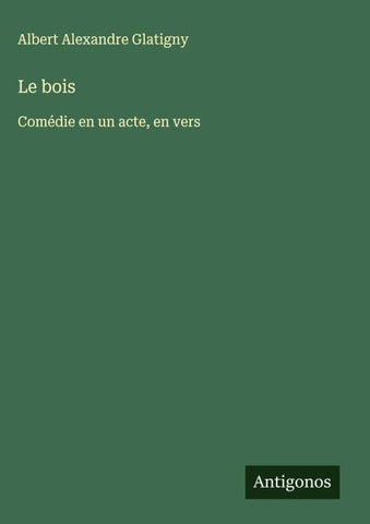 Le bois