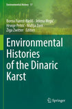 Environmental Histories of the Dinaric Karst