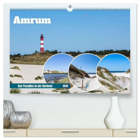 Amrum - Das Paradies in der Nordsee (hochwertiger Premium Wandkalender 2026 DIN A2 quer), Kunstdruck in Hochglanz