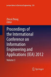 Proceedings of the International Conference on Information Engineering and Applications (IEA) 2012