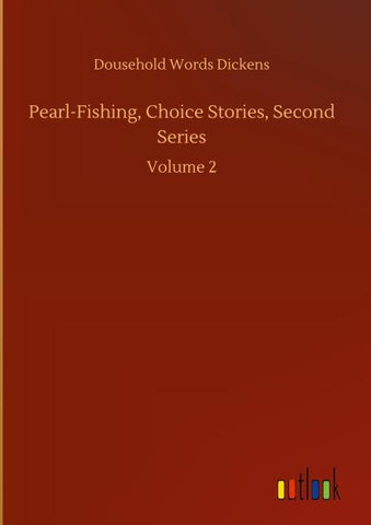 Pearl-Fishing, Choice Stories, Second Series