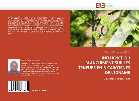INFLUENCE DU BLANCHIMENT SUR LES TENEURS EN B-CAROTENES DE L'IGNAME