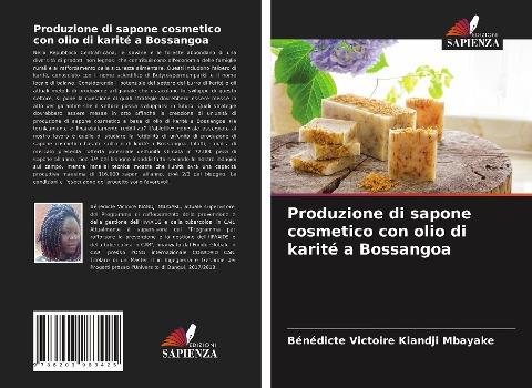 Produzione di sapone cosmetico con olio di karité a Bossangoa