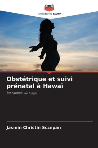 Obstétrique et suivi prénatal à Hawaï