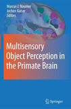 Multisensory Object Perception in the Primate Brain
