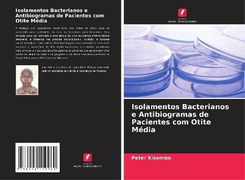 Isolamentos Bacterianos e Antibiogramas de Pacientes com Otite Média