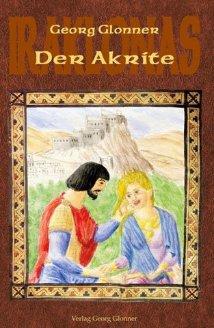Iraklonas / Der Akrite