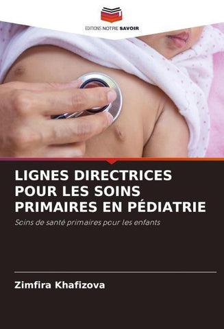 LIGNES DIRECTRICES POUR LES SOINS PRIMAIRES EN PÉDIATRIE