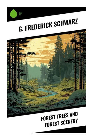 Forest Trees and Forest Scenery