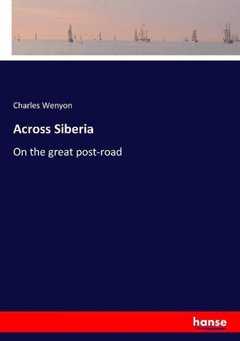 Across Siberia