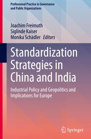 Standardization Strategies in China and India