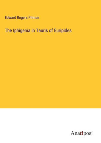 The Iphigenia in Tauris of Euripides