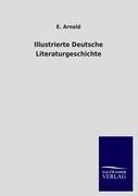 Illustrierte Deutsche Literaturgeschichte