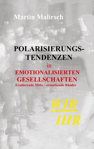 Polarisierungstendenzen in emotionalisierten Gesellschaften