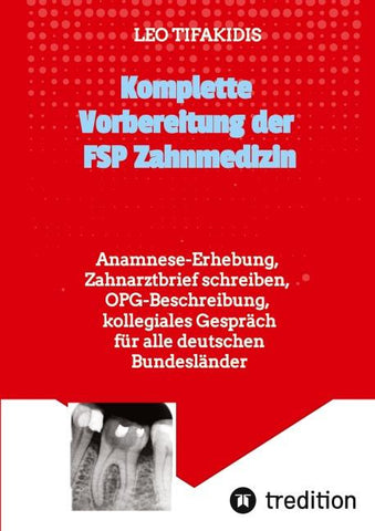 Komplette Vorbereitung der FSP Zahnmedizin