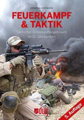 Feuerkampf und Taktik 5. Auflage