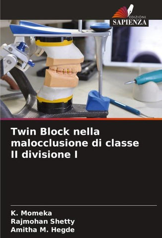 Twin Block nella malocclusione di classe II divisione I