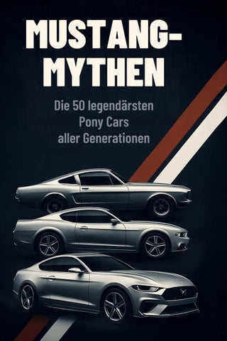 Mustang-Mythen