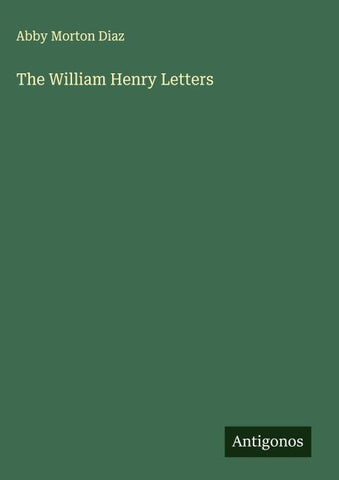 The William Henry Letters