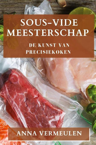 Sous-Vide Meesterschap
