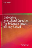 Embodying Intercultural Capacities: The Pedagogic Impact of Study Abroad
