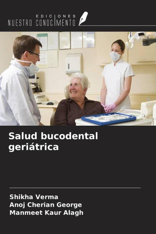Salud bucodental geriátrica