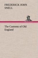 The Customs of Old England