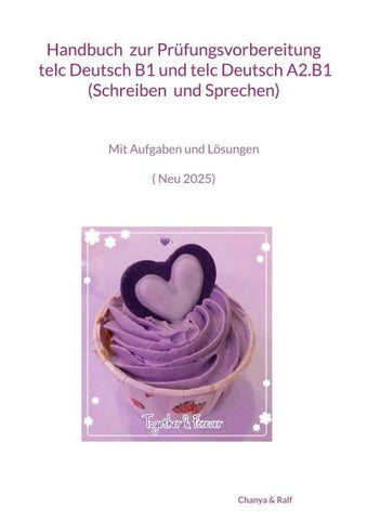 Handbuch zur Prüfungsvorbereitung telc Deutsch B1 und telc Deutsch A2.B1 (Schreiben und Sprechen)