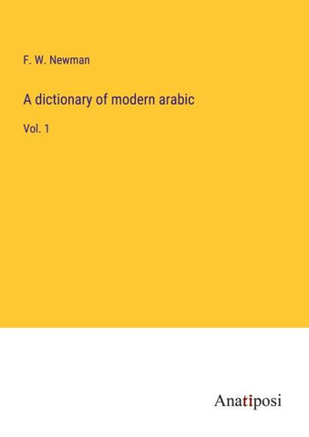 A dictionary of modern arabic