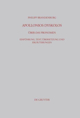 Apollonios Dyskolos. Über das Pronomen