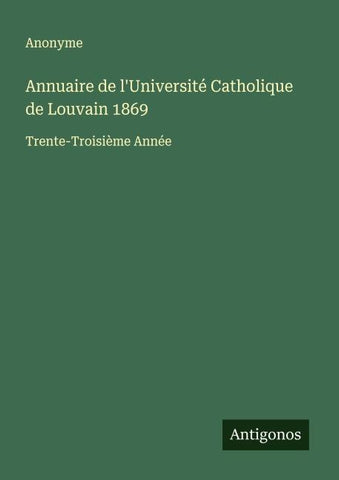 Annuaire de l'Université Catholique de Louvain 1869