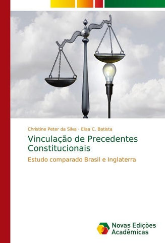 Vinculação de Precedentes Constitucionais