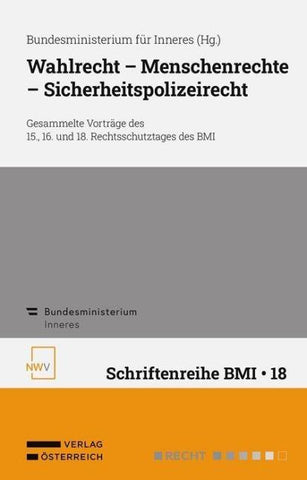 Wahlrecht – Menschenrechte – Sicherheitspolizeirecht