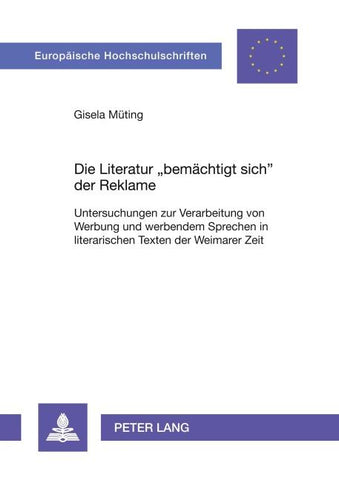 Die Literatur 'bemächtigt sich' der Reklame