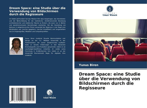 Dream Space: eine Studie über die Verwendung von Bildschirmen durch die Regisseure