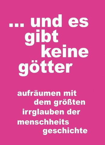 ... und es gibt keine götter