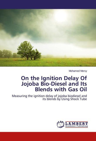 On the Ignition Delay Of Jojoba Bio-Diesel and Its Blends with Gas Oil