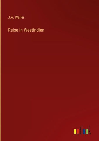 Reise in Westindien