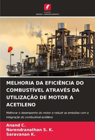 MELHORIA DA EFICIÊNCIA DO COMBUSTÍVEL ATRAVÉS DA UTILIZAÇÃO DE MOTOR A ACETILENO