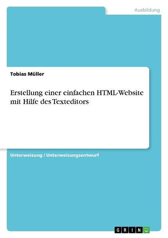 Erstellung einer einfachen HTML-Website mit Hilfe des Texteditors