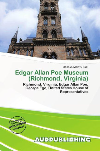 Edgar Allan Poe Museum (Richmond, Virginia)
