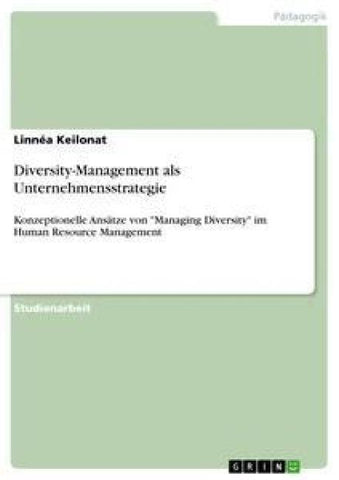 Diversity-Management als Unternehmensstrategie