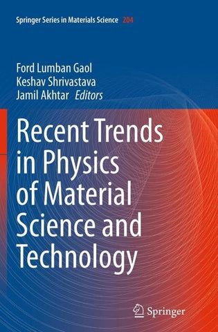 Recent Trends in Physics of Material Science and Technology