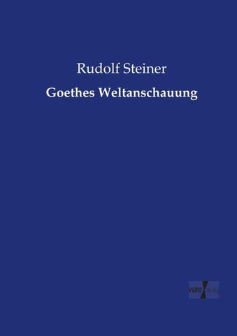 Goethes Weltanschauung