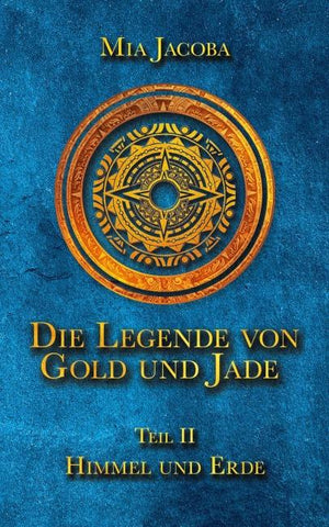 Die Legende von Gold und Jade 2: Himmel und Erde