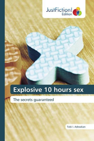 Explosive 10 hours sex