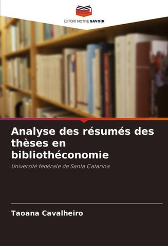 Analyse des résumés des thèses en bibliothéconomie