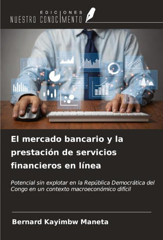 El mercado bancario y la prestación de servicios financieros en línea