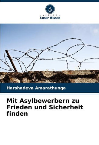 Mit Asylbewerbern zu Frieden und Sicherheit finden